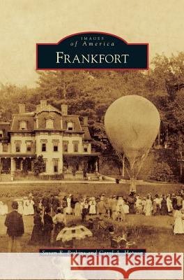 Frankfort Susan R Perkins, Caryl A Hopson 9781531672362 Arcadia Publishing Library Editions - książka