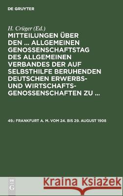 Frankfurt a. M. vom 24. bis 29. August 1908 No Contributor 9783112467619 De Gruyter - książka