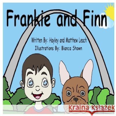 Frankie and Finn Mattthew Leach Bianca Shown Hayley Leach 9798218188597 Hayley & Matthew Leach - książka