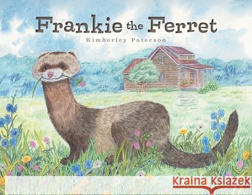 Frankie the Ferret Kimberley Paterson 9781525547317 FriesenPress - książka