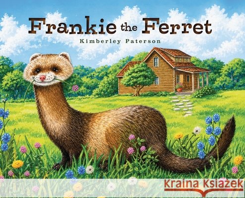 Frankie the Ferret Paterson, Kimberley 9798950160578 Seven Chapter Literary - książka