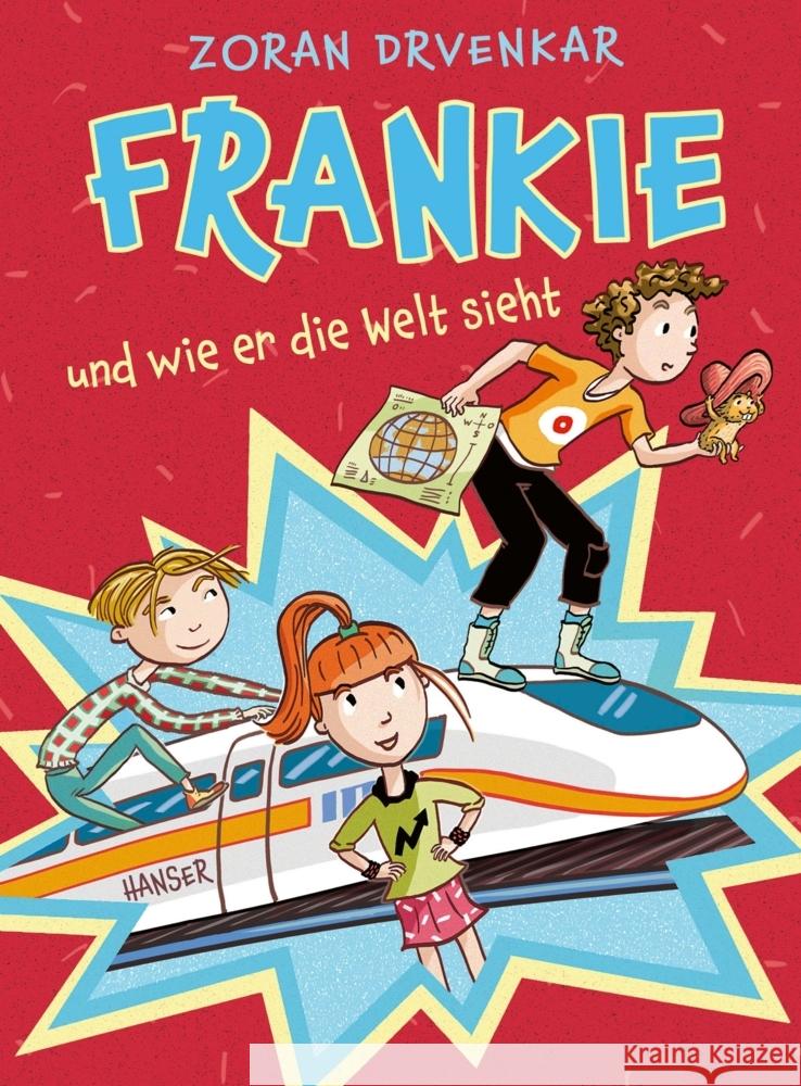 Frankie und wie er die Welt sieht Drvenkar, Zoran 9783446280731 Hanser - książka