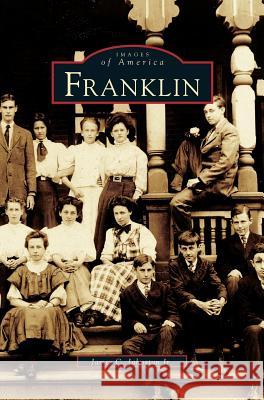 Franklin James C Johnston, Jr 9781531659424 Arcadia Publishing Library Editions - książka