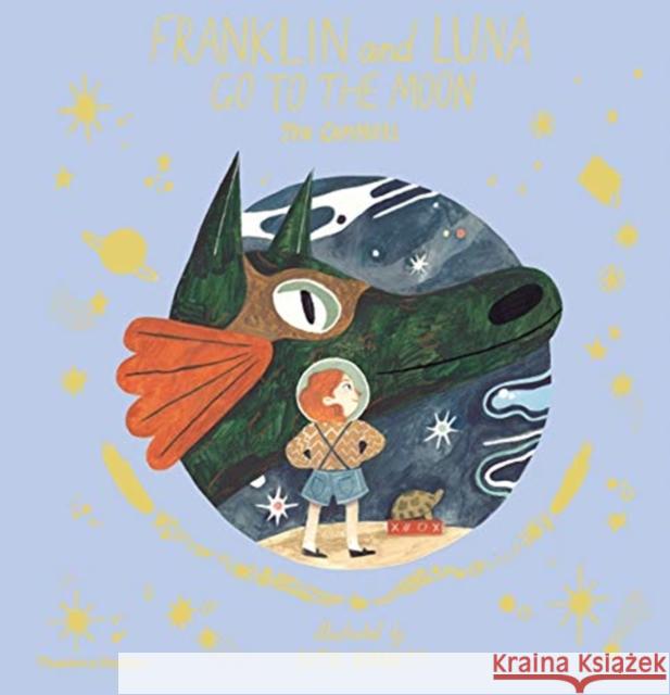Franklin and Luna go to the Moon Jen Campbell Katie Harnett  9780500652176 Thames & Hudson Ltd - książka