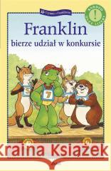 Franklin bierze udział w konkursie Paulette Bourgeois, Patrycja Zarawska 9788380577527 Debit - książka