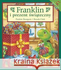 Franklin. Franklin i prezent świąteczny Paulette Bourgeois 9788380579743 Debit - książka