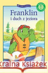 Franklin i duch z jeziora Paulette Bourgeois, Patrycja Zarawska 9788380578258 Debit - książka