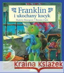 Franklin i ukochany kocyk Paulette Bourgeois, Patrycja Zarawska 9788380577169 Debit - książka