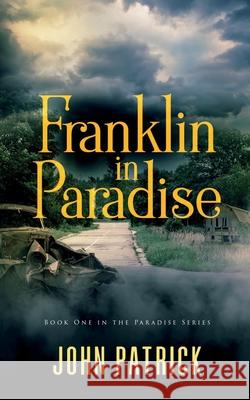 Franklin in Paradise John Patrick 9781648902925 Ninestar Press, LLC - książka