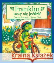 Franklin uczy się jeździć Paulette Bourgeois 9788380579378 Debit - książka