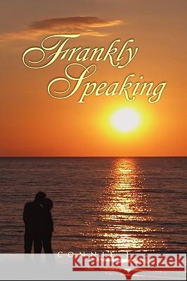 Frankly Speaking Connie J 9781441578655 Xlibris Corporation - książka