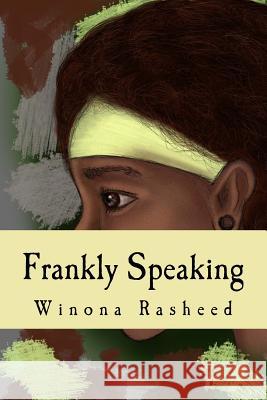 Frankly Speaking Winona Rasheed 9781508969525 Createspace - książka