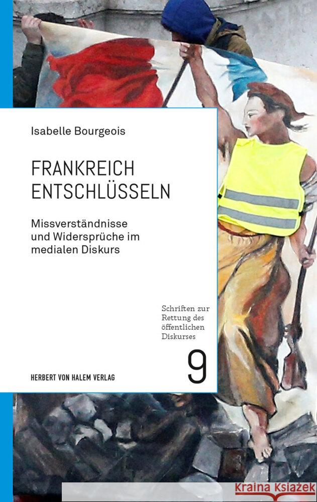 Frankreich entschlüsseln Bourgeois, Isabelle 9783869626437 Halem - książka