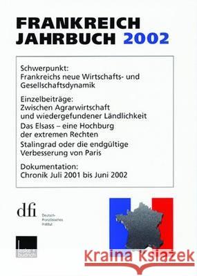 Frankreich-Jahrbuch 2002: Politik, Wirtschaft, Gesellschaft, Geschichte, Kultur Lothar Albertin Wolfgang Asholt Frank Baasner 9783810036124 Vs Verlag Fur Sozialwissenschaften - książka