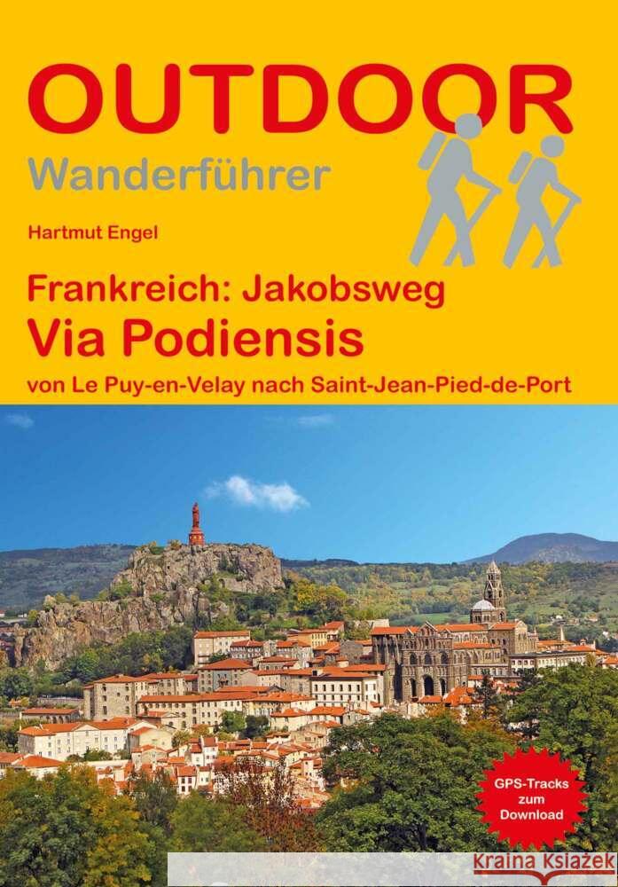 Frankreich: Jakobsweg Via Podiensis Engel, Hartmut 9783866867963 Stein (Conrad) - książka