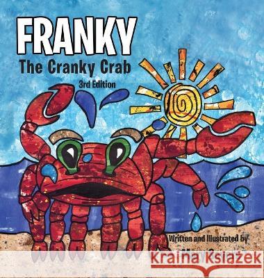 Franky: The Cranky Crab Mary Sayers   9781959151715 Reading Glass Books - książka