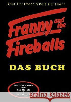 Franny and the Fireballs: Das Buch Hartmann, Knut 9783833439131 Bod - książka