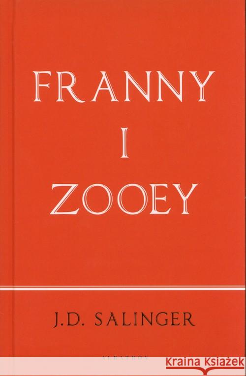 Franny and Zooey (wydanie jubileuszowe) Salinger J.D. 9788381254991 Albatros - książka