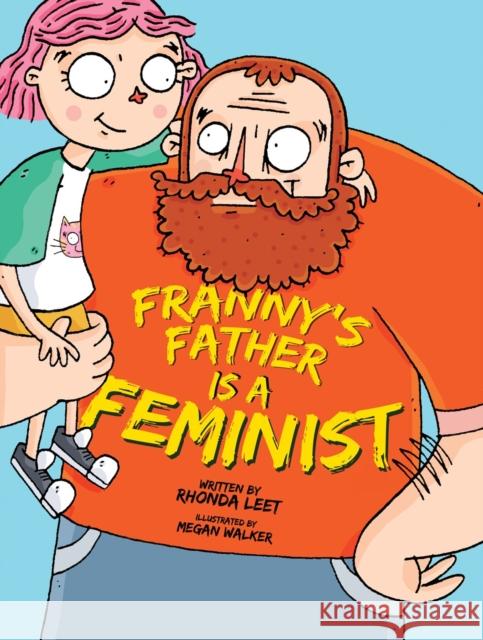 Franny's Father is a Feminist  9781576878736 POW! - książka