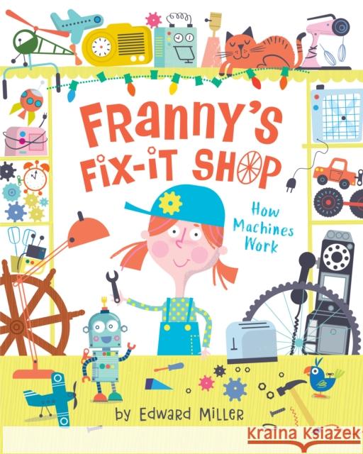 Franny\'s Fix-It Shop Edward Miller 9780823454242 Holiday House - książka