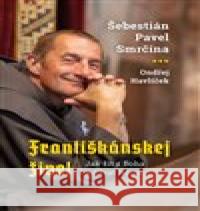 Františkánskej živel Ondřej  Havlíček 9788072953134 Cesta - książka