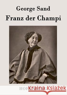 Franz der Champi George Sand 9783843073097 Hofenberg - książka