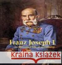 Franz Joseph I Juliana Weitlaner 9783899194500 Vitalis - książka