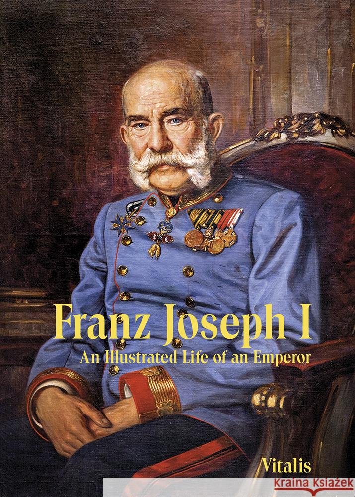 Franz Joseph I Weitlaner, Juliana 9783899197723 Vitalis - książka