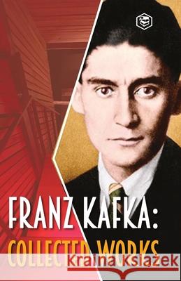 Franz Kafka: Collected Works Franz Kafka 9789390575237 Sanage Publishing - książka