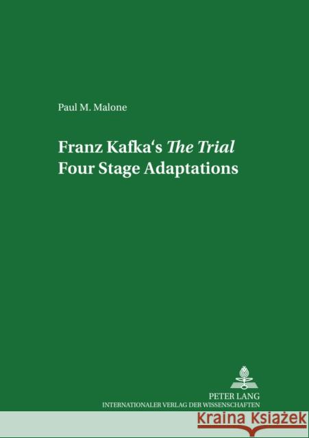 Franz Kafka's «The Trial» Four Stage Adaptations Kuxdorf, Manfred 9783631506066 Peter Lang AG - książka