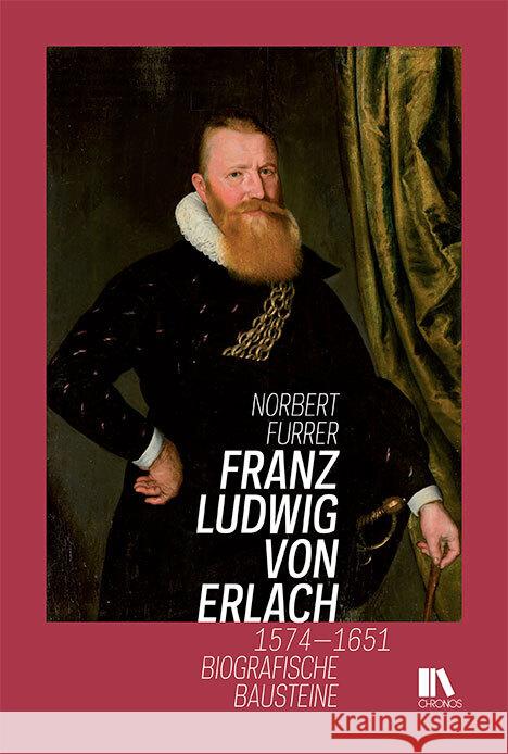 Franz Ludwig von Erlach 1574-1651 Furrer, Norbert 9783034017572 Chronos - książka