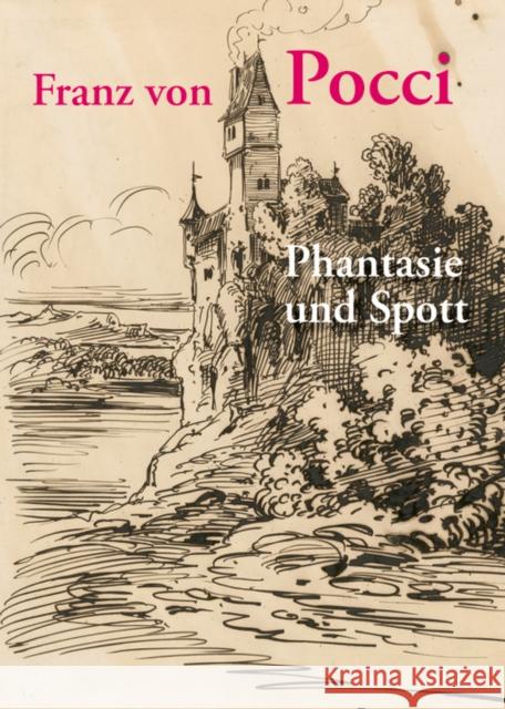 Franz von Pocci : Phantasie und Spott Max Oppel, Andreas Strobl 9783422922006 De Gruyter (JL) - książka