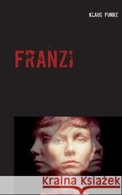 Franzi Klaus Funke 9783752886337 Books on Demand - książka