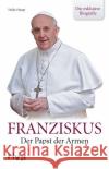 Franziskus : Der Papst der Armen - Die exklusive Biografie Haupt, Heiko 9783868838992 Riva