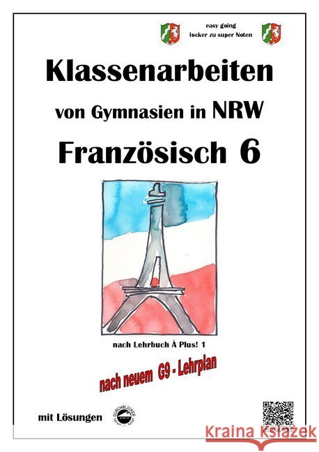 Französisch 6 (À plus!) - Klassenarbeiten von Gymnasien in NRW - mit Lösungen Arndt, Monika 9783943703962 Durchblicker Verlag - książka