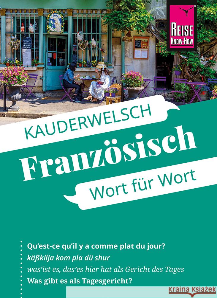 Französisch - Wort für Wort Kalmbach, Gabriele 9783831765669 Reise Know-How Verlag Peter Rump - książka