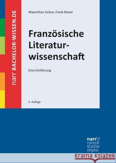 Französische Literaturwissenschaft : Eine Einführung Gröne, Maximilian; Reiser, Frank 9783823381129 Narr - książka