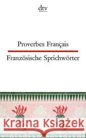 Französische Sprichwörter. Proverbes Francais  9783423095082 DTV - książka