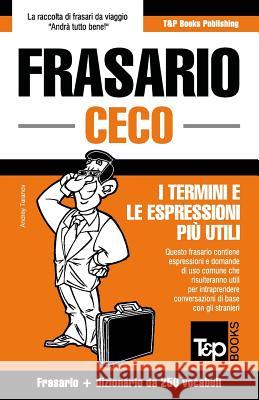 Frasario Italiano-Ceco e mini dizionario da 250 vocaboli Taranov, Andrey 9781784926786 T&p Books - książka