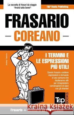 Frasario Italiano-Coreano e mini dizionario da 250 vocaboli Andrey Taranov 9781786168344 T&p Books - książka