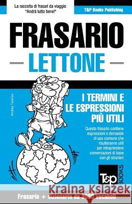 Frasario Italiano-Lettone e vocabolario tematico da 3000 vocaboli Andrey Taranov 9781787163218 T&p Books Publishing Ltd - książka