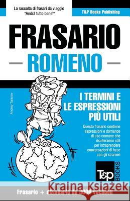 Frasario Italiano-Romeno e vocabolario tematico da 3000 vocaboli Taranov, Andrey 9781784927097 T&p Books - książka