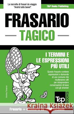 Frasario Italiano-Tagico e dizionario ridotto da 1500 vocaboli Andrey Taranov 9781786168399 T&p Books - książka