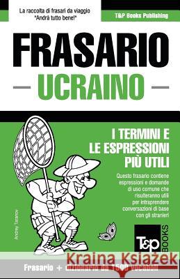 Frasario Italiano-Ucraino e dizionario ridotto da 1500 vocaboli Andrey Taranov 9781786168436 T&p Books - książka