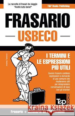 Frasario Italiano-Usbeco e mini dizionario da 250 vocaboli Andrey Taranov 9781786168306 T&p Books - książka