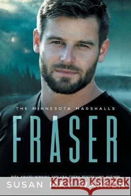 Fraser: A Minnesota Marshalls Novel LARGE PRINT Edition Susan May Warren 9781943935734 Sdg Publishing - książka