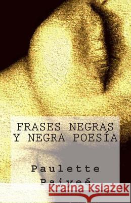 Frases Negras y Negra Poesía Barroux, Juan Carlos 9781492182214 Createspace - książka