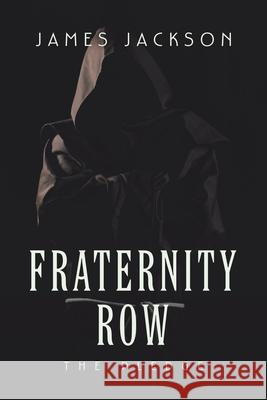 Fraternity Row: The Pledge James Jackson 9781665518291 AuthorHouse - książka