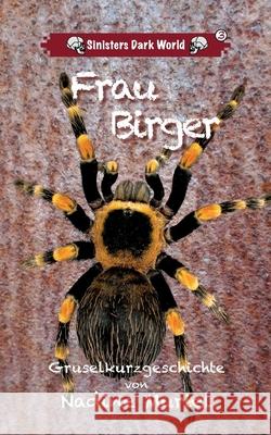 Frau Birger: Sinisters Dark World Nadine Muriel Rainer W?st 9783819277610 Bod - Books on Demand - książka