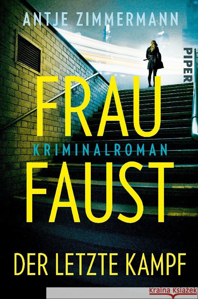 Frau Faust - Der letzte Kampf Zimmermann, Antje 9783492064101 Piper - książka